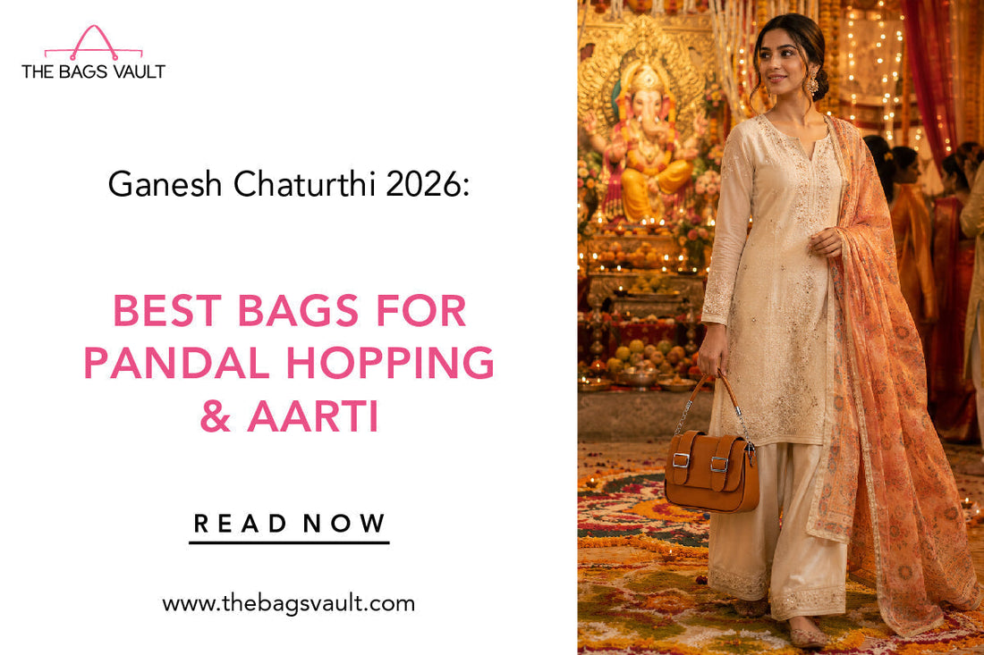 Ganesh Chaturthi 2026: Best Bags for Pandal Hopping & Aarti