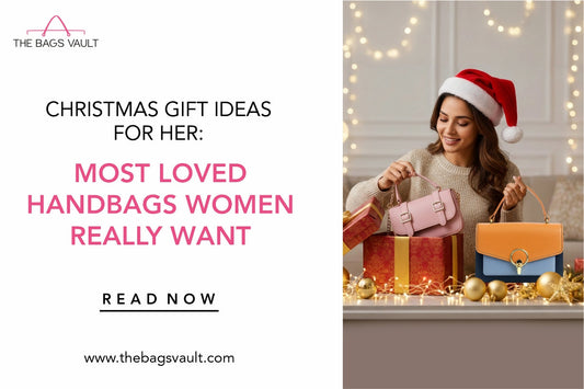 Christmas Gift Ideas for Her (2025 Guide): Most Loved Handbags Women Really Want