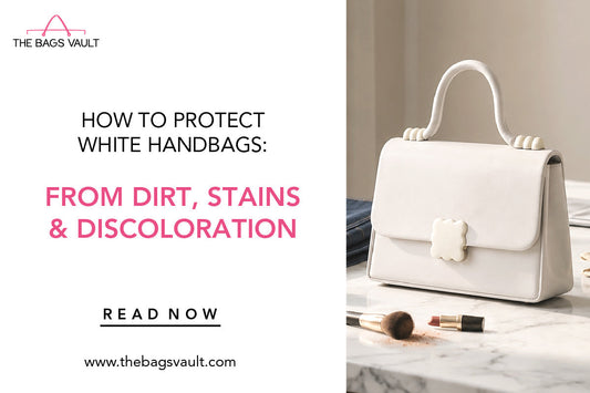 How to protect white handbags from dirt & discolouration