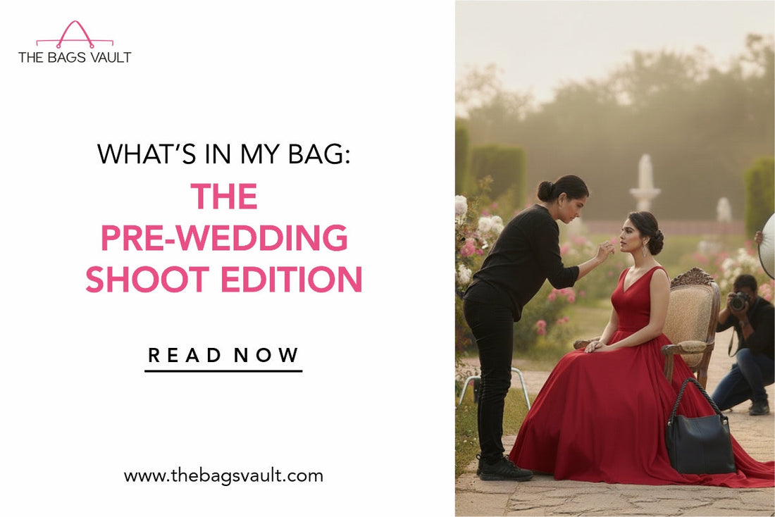 What’s in My Bag: The Pre-Wedding Shoot Edition